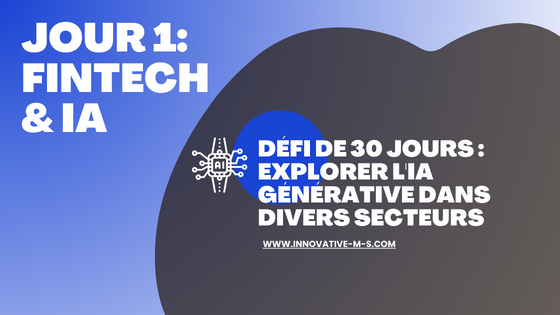 Jour 1: Fintech & IA